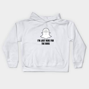 I'm just here for the Boos Kids Hoodie